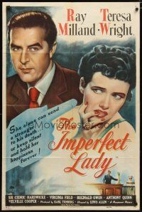 2j462 IMPERFECT LADY style A 1sh '46 Lewis Allen directed, Ray Milland & pretty Teresa Wright!