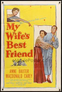 2j602 MY WIFE'S BEST FRIEND 1sh '52 Macdonald Carey, Catherine McLeod & Anne Baxter!