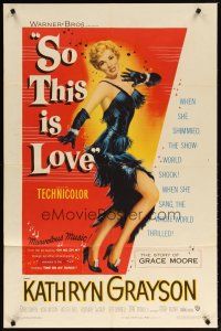 2j786 SO THIS IS LOVE 1sh '53 full-length sexy Kathryn Grayson as shimmy dancer Grace Moore!