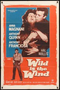 2j968 WILD IS THE WIND 1sh '58 Anthony Quinn, Tony Franciosa embracing sexy Anna Magnani!