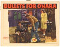 2k349 BULLETS FOR O'HARA LC '41 Anthony Quinn, pretty Joan Perry, Secret Service!