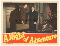 2k727 NIGHT OF ADVENTURE LC '44 cool image of Tom Conway & Edward Brophy!