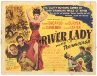 2k202 RIVER LADY TC '48 Yvonne De Carlo, Rod Cameron, brawling story of the lusty Mississippi!