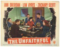 2k939 UNFAITHFUL LC #5 '47 sexy Ann Sheridan, Lew Ayres, Zachary Scott & Douglas Kennedy!