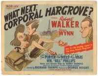2k246 WHAT NEXT, CORPORAL HARGROVE? TC '45 Al Hirschfeld art of Robert Walker & Jean Porter!
