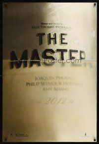 2m479 MASTER teaser DS 1sh '12 Joaquin Phoenix, Philip Seymour Hoffman, Amy Adams!
