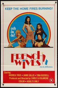 2t354 FRENCH WIVES 1sh '70 Andrea True, Jamie Gillis, Tina Russell, sexy art!