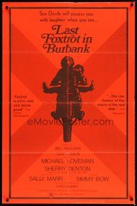 2t551 LAST FOXTROT IN BURBANK 1sh '73 Michael Loveman, Sherry Denton, biker sexploitation!