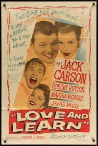 2t576 LOVE & LEARN 1sh '47 Jack Carson, Robert Hutton, Martha Vickers, Janis Page!