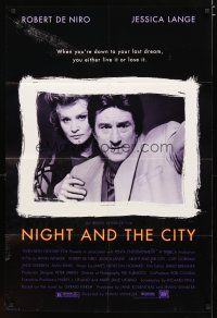 2t646 NIGHT & THE CITY style A DS 1sh '92 Robert De Niro, Jessica Lange, Alan King, Cliff Gorman!
