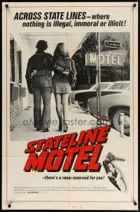 2t842 STATELINE MOTEL 1sh '73 Across State Lines - where nothing is illegal, immoral or illicit!