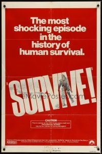 2t870 SURVIVE 1sh '76 Rene Cardona's Supervivientes de los Andes, true cannibalism story!