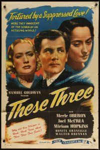2t895 THESE THREE 1sh R46 Miriam Hopkins, Merle Oberon & Joel McCrea tortured by suppressed love!