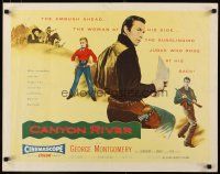 2w046 CANYON RIVER style A 1/2sh '56 cowboy George Montgomery in the killer land west of Wyoming!