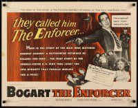 2w087 ENFORCER 1/2sh '51 Humphrey Bogart close up with gun in hand, if you're dumb you'll be dead!