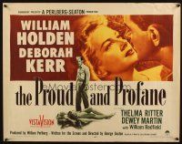 2w254 PROUD & PROFANE 1/2sh '56 romantic close up of William Holden & Deborah Kerr!
