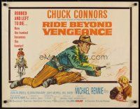 2w262 RIDE BEYOND VENGEANCE 1/2sh '66 Chuck Connors, the new giant of western adventure!