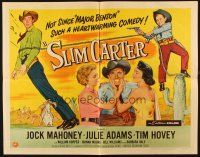 2w284 SLIM CARTER 1/2sh '57 Jock Mahoney, Julie Adams, such a heartwarming cowboy comedy!