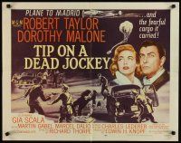 2w314 TIP ON A DEAD JOCKEY 1/2sh '57 Robert Taylor & Dorothy Malone caught up in horse race crime!