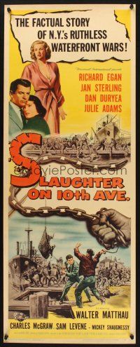 2w747 SLAUGHTER ON 10th AVE insert '57 Richard Egan, Jan Sterling, crime on NYC waterfront!