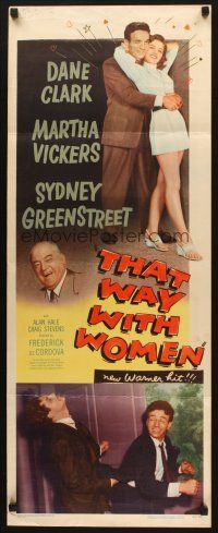 2w809 THAT WAY WITH WOMEN insert '47 Dane Clark & Martha Vickers, Sydney Greenstreet!