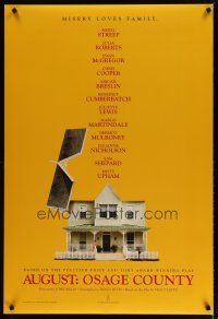 2z066 AUGUST: OSAGE COUNTY DS teaser 1sh '13 cool image of house, misery loves family