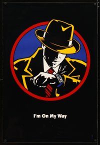 2z209 DICK TRACY teaser DS 1sh '90 cool artwork of Warren Beatty in title role, I'm on my way!