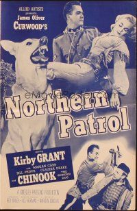 3a0988 NORTHERN PATROL pressbook '53 Kirby Grant & Chinook the Wonder Dog, James Oliver Curwood!
