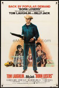 3b109 BORN LOSERS 1sh R74 Tom Laughlin directs and stars as Billy Jack, back by popular demand!
