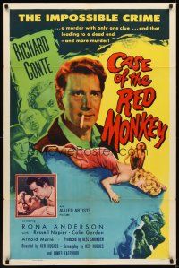 3b143 CASE OF THE RED MONKEY 1sh '55 Richard Conte solves impossible crime, sexy Rona Anderson!
