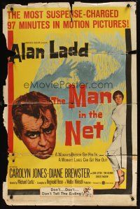 3b511 MAN IN THE NET 1sh '59 Alan Ladd in the most suspense-charged 97 minutes in motion pictures!