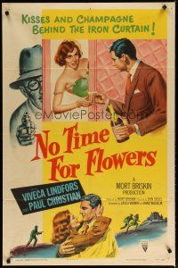 3b568 NO TIME FOR FLOWERS style A 1sh '53 art of sexy Commie Viveca Lindfors, Don Siegel directed!