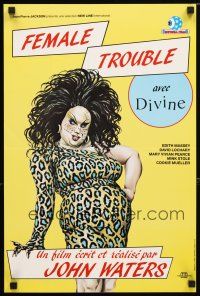 3e293 FEMALE TROUBLE video French 15x21 '84 John Waters, wild completely different art of Divine!