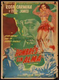 3e017 HOMBRES SIN ALMA Mexican poster '51 Yanez artwork of sexy Rosa Carmina, Tito Junco!
