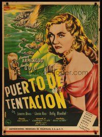 3e019 PUERTO DE TENTACION Mexican poster '51 Emilia Guiu, Vargas artwork!
