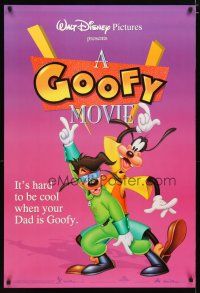 3f306 GOOFY MOVIE DS 1sh '95 Walt Disney cartoon, it's hard to be cool when your dad is Goofy!
