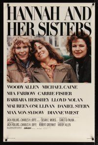 3f324 HANNAH & HER SISTERS 1sh '86 Allen directed, Mia Farrow, Dianne Weist & Barbara Hershey