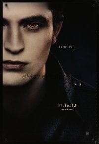 3f787 TWILIGHT SAGA: BREAKING DAWN - PART 2 teaser DS 1sh '12 Robert Pattinson as Edward Cullen!