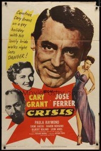 3h269 CRISIS 1sh '50 great huge headshot artwork of Cary Grant, plus Paula Raymond & Jose Ferrer!