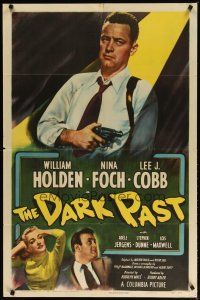 3h280 DARK PAST 1sh '49 criminal William Holden caught in the spotlight with gun in hand!