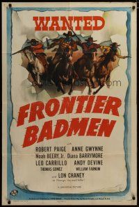 3h368 FRONTIER BADMEN style A 1sh '43 Lon Chaney Jr,, Devine, Beery Jr, cool wanted poster design!