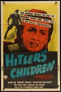 3h453 HITLER'S CHILDREN style A 1sh '43 Bonita Granville is not fit to be a Nazi mother, cool!
