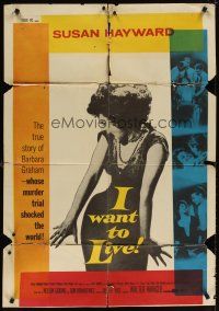3h478 I WANT TO LIVE 1sh '58 Susan Hayward as Barbara Graham, a party girl convicted of murder!