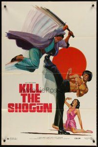 3h523 KILL THE SHOGUN 1sh '81 cool Ken Hoff kung fu artwork, Bruce Lee look-alike!