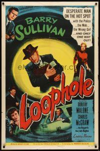 3h570 LOOPHOLE 1sh '54 relentless cop Barry Sullivan & lethal blonde Mary Beth Hughes!