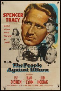 3h695 PEOPLE AGAINST O'HARA 1sh '51 Spencer Tracy against sinister forces that prey on youth!