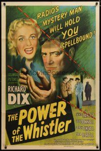 3h714 POWER OF THE WHISTLER 1sh '45 Richard Dix in title role w/pretty Janis Carter!