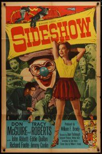 3h778 SIDESHOW 1sh '50 Don McGuire, Tracy Roberts, cool artwork of circus!