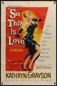 3h795 SO THIS IS LOVE 1sh '53 artwork of sexy dancer Kathryn Grayson as Grace Moore!