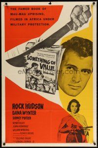 3h799 SOMETHING OF VALUE 1sh '57 Rock Hudson & Dana Wynter are hunted in Africa!